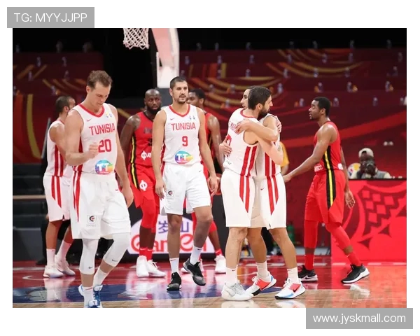 男篮世界杯突尼斯对阵安哥拉比分解析与比赛精彩回顾深度全面分析